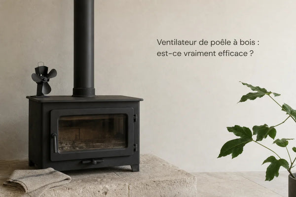 Ventilateur de poêle à bois : est-ce vraiment efficace ?