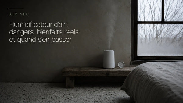 Humidificateur d'air : dangers, bienfaits réels et quand s'en passer