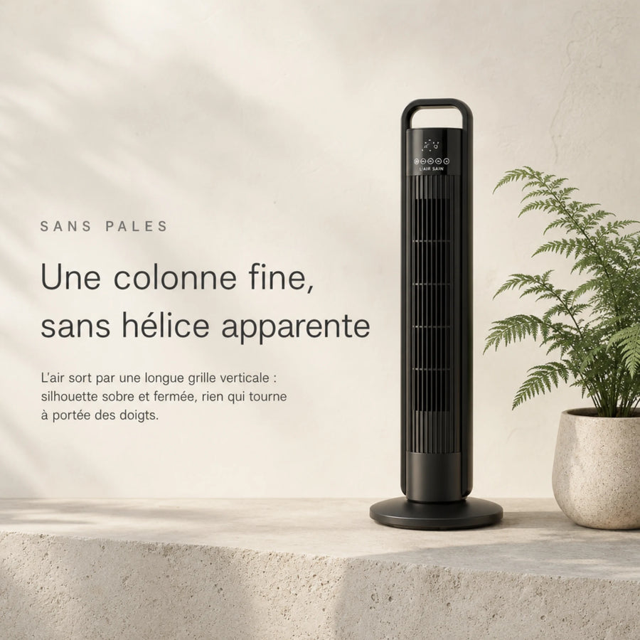 Ventilateur colonne sans pales grand format, silhouette fine à grille verticale sans hélice apparente, L'Air Sain
